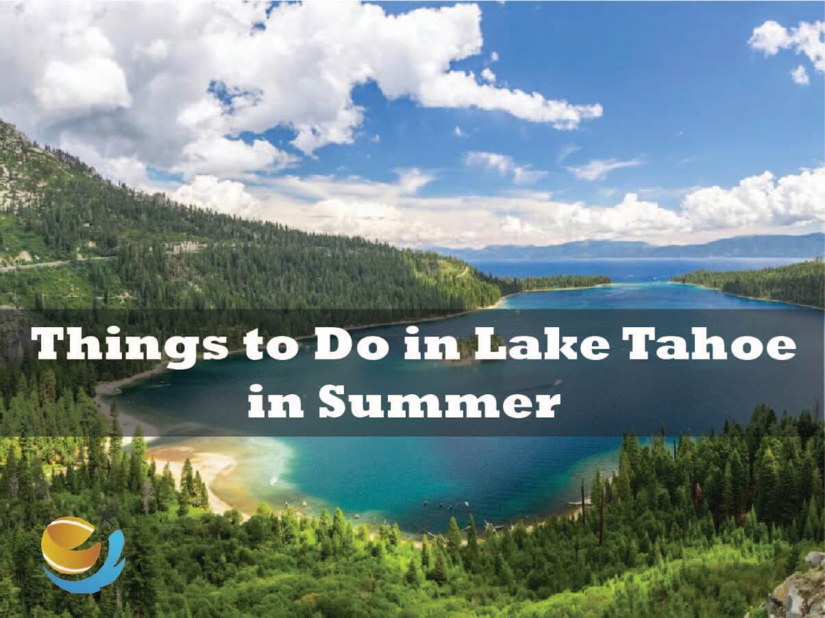 Things to Do in Lake Tahoe in Summer