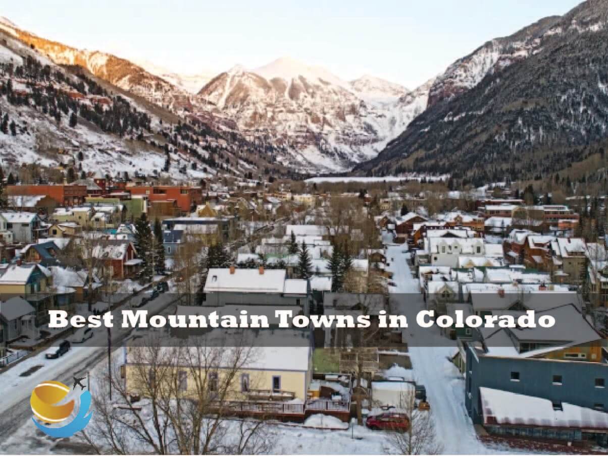 Best Mountain Towns in Colorado