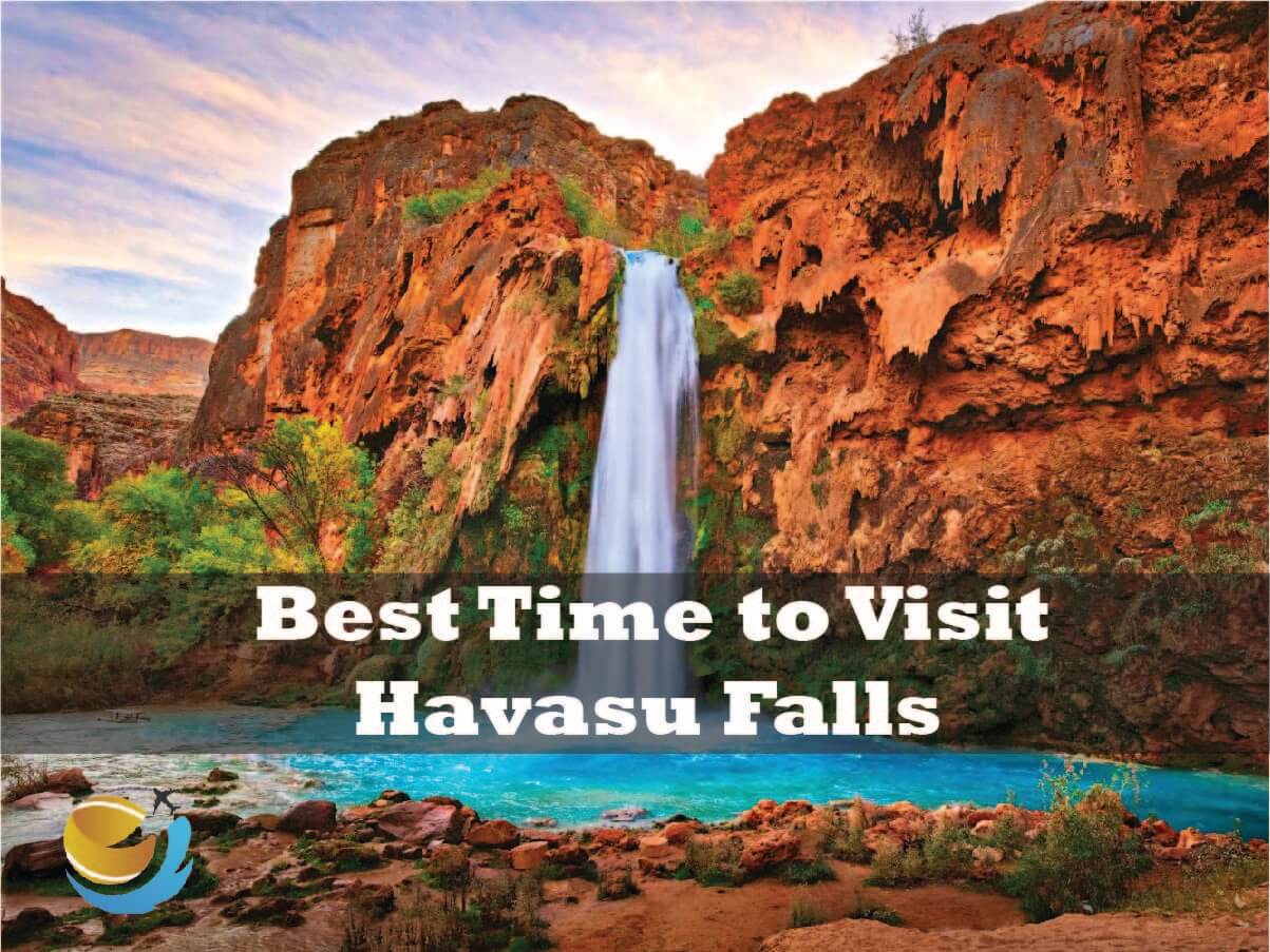 Best Time to Visit Havasu Falls