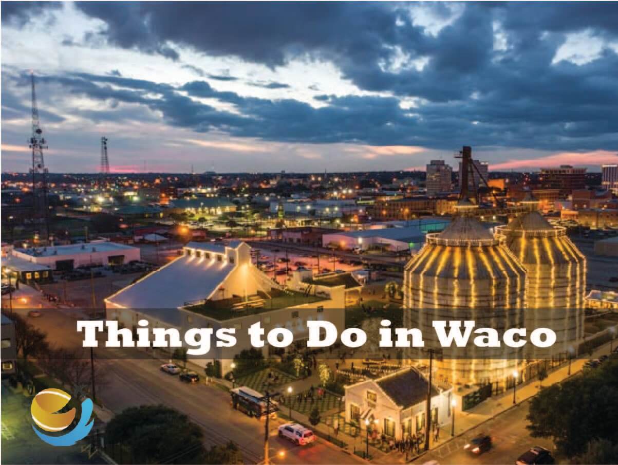 Things to Do in Waco