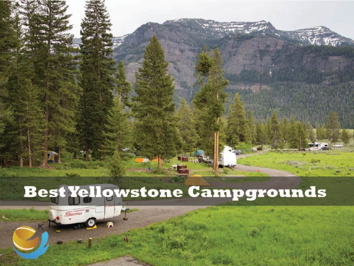 Best Yellowstone Campgrounds