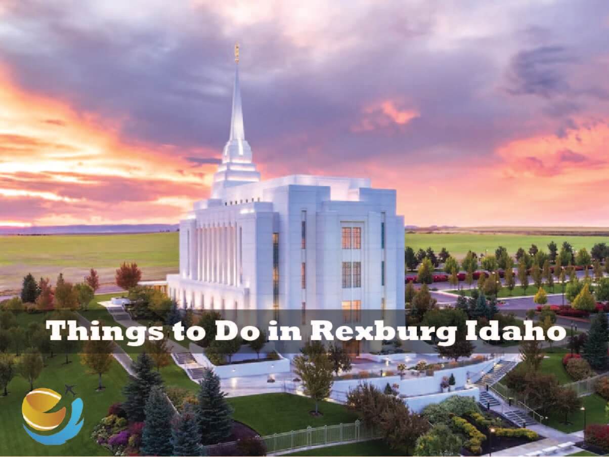 Things to Do in Rexburg Idaho